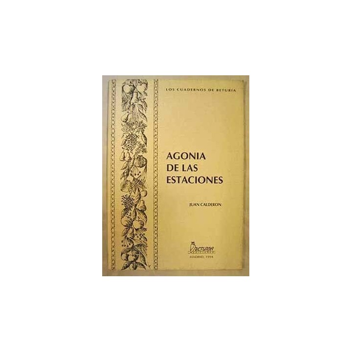 Agonía de las estaciones (Primera edición)